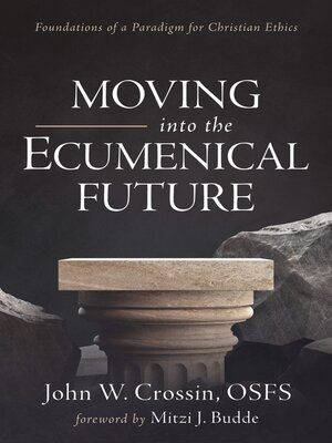 cover image of Moving into the Ecumenical Future